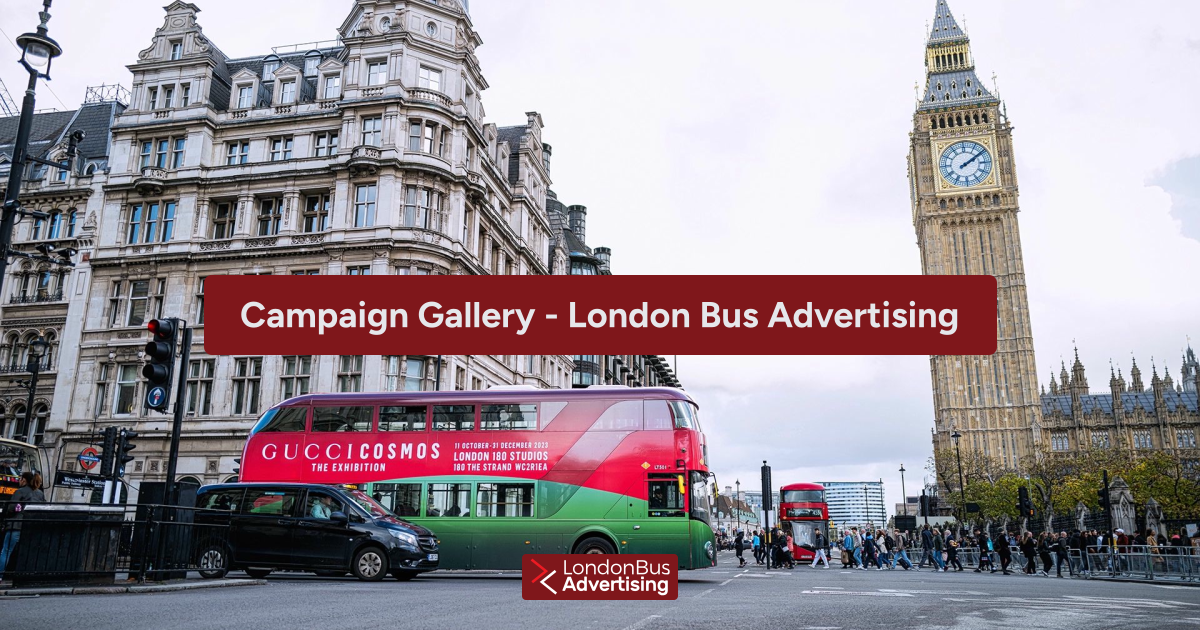 Campaign Gallery - London Bus Advertising